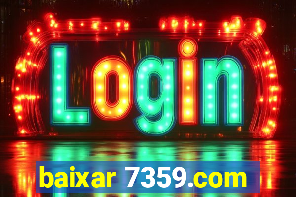 baixar 7359.com